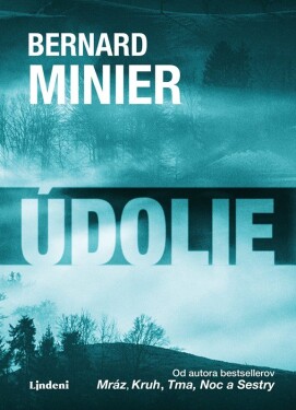 Údolie - Bernard Minier