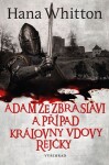 Adam ze Zbraslavi případ královny vdovy Rejčky