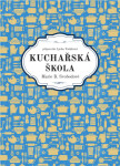 Kuchařská škola Marie B. Svobodové - Marie B. Svobodová - e-kniha