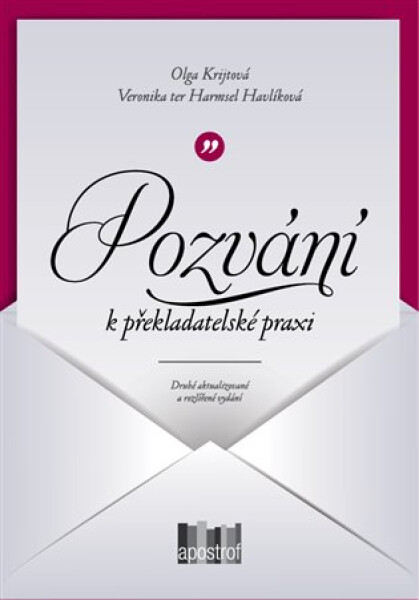 Pozvání k překladatelské praxi - Kapitoly o překládání beletrie - Olga Krijtová