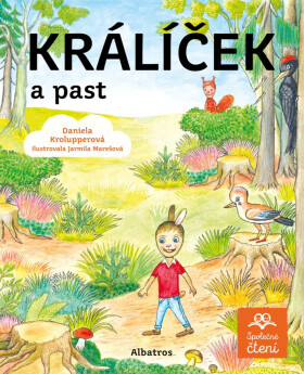 Králíček a past - Daniela Krolupperová