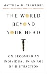 The World Beyond Your Head