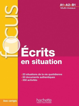 Focus Écrits en situations + corrigés - Blandine Forzy