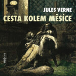 Cesta kolem Měsíce - Jules Verne, Jiří Ornest - audiokniha