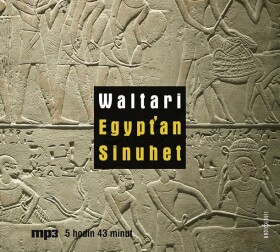 Egypťan Sinuhet - CDmp3 (Čte Josef Červinka) - Mika Waltari