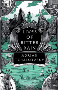 Lives of Bitter Rain - Adrian Tchaikovsky