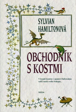 Obchodník s kostmi - Sylvian Hamilton
