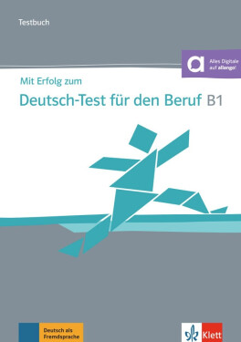 Mit Erfolg zum Deutsch-Test Beruf B1 - Testbuch + MP3 allango.net - Sandra Hohmann