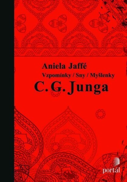 Vzpomínky/sny/myšlenky C. G. Junga - Aniela Jaffé