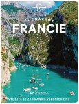 Poznáváme Francie - Lonely Planet, 1. vydání - Nicola Williams