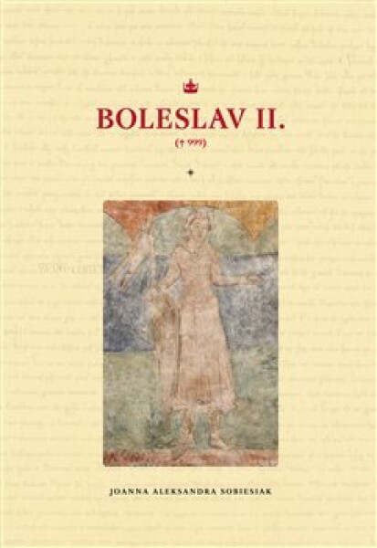 Boleslav II. - Joanna Aleksandra Sobiesiak