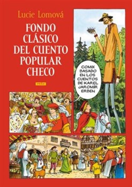 Fondo clásico del cuento popular checo / Zlaté české pohádky (španělsky) - Lucie Lomová