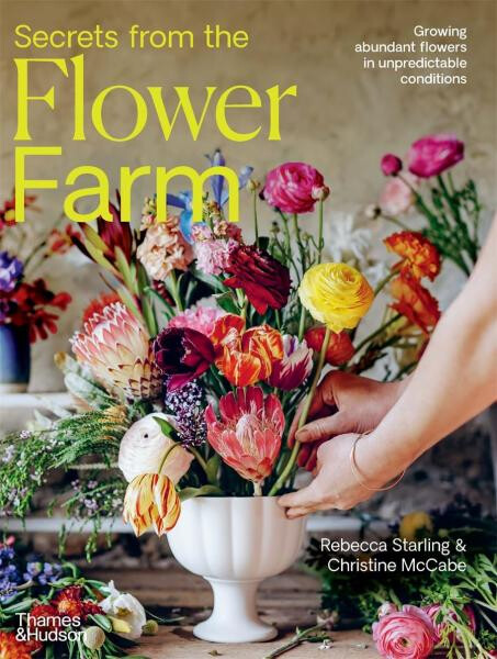 Secrets from the Flower Farm - Rebecca Starling