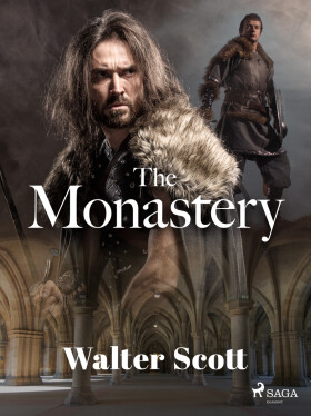 The Monastery - Walter Scott