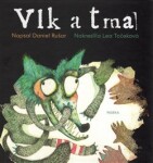 Vlk a tma - Daniel Rušar