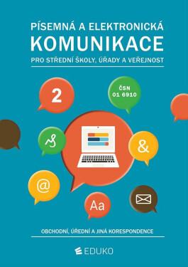 Písemná a elektronická komunikace 2 pro SŠ úřady a veřejnost - A. Kocourková