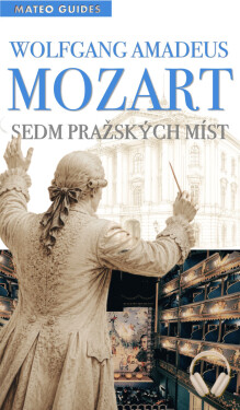Mozart – 7 pražských zastavení - Lubor Matěj