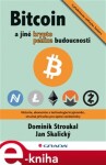 Bitcoin jiné kryptopeníze budoucnosti Jan Skalický