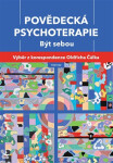 Povědecká psychoterapie. Být sebou - Oldřich Čálek