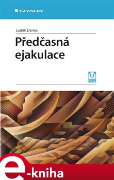 Předčasná ejakulace - Luděk Daneš e-kniha