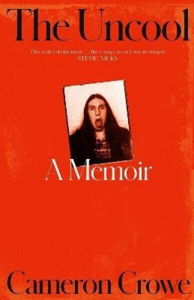 Uncool - Cameron Crowe