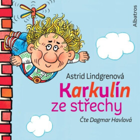 Karkulín ze střechy - Astrid Lindgren
