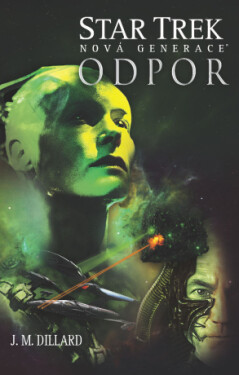 Star Trek: Nová generace - Odpor - J.M. Dillard - e-kniha