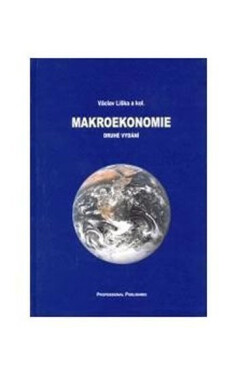 Makroekonomie, 2. vydání - Václav Liška