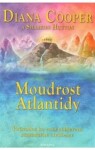 Moudrost Atlantidy - Diana Cooper