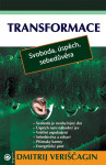 Transformace II. - Staň se šťastným a úspěšným - Dimtrij Sergejevič Veriščagin