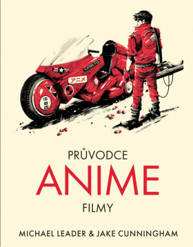Průvodce anime filmy (poškozená) - Michael Leader, Jake Cunningham