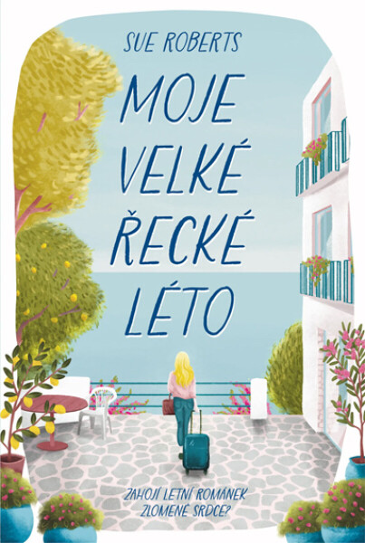 Moje velké řecké léto - Sue Robertsová