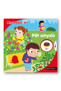 Minipedie 4+ Pět smyslů - Adéle Ciboul