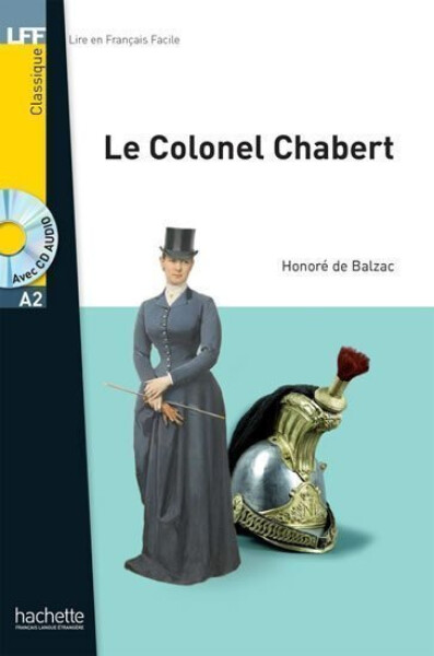 LFF A2: Le Colonel Chabert + CD Audio MP3 - Honoré de Balzac