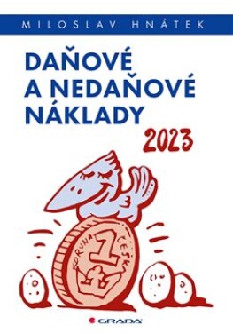Daňové a nedaňové náklady 2023 - Miloslav Hnátek