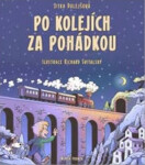 Po kolejích za pohádkou Dolejšová Jitka