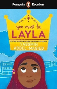 Penguin Readers Level 4: You Must Be Layla (ELT Graded Reader) - Yassmin Abdel-Magied