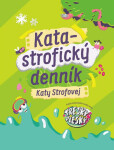 Katastrofický denník Katy Strofovej Kata Strofová