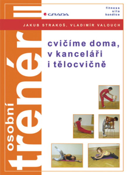 Osobní trenér II - Vladimír Valouch