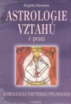 Astrologie vztahů praxi Brigitte Hamann