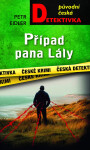 Případ pana Lály - Petr Eidler