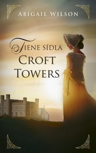 Tiene sídla Croft Towers - Abigail Wilson