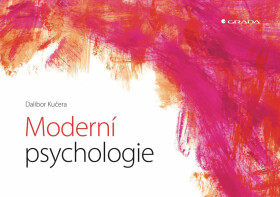 Moderní psychologie - Dalibor Kučera