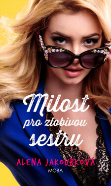 Milost pro zlobivou sestru - Alena Jakoubková