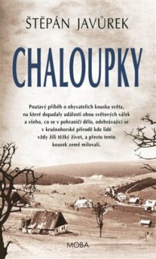 Chaloupky Štěpán Javůrek