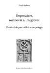 Doprovázet, rozlišovat integrovat Pavel Ambros