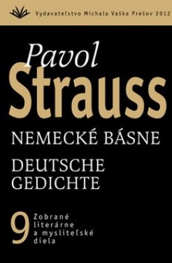 Nemecké básne Deutsche Gedichte Pavol Strauss