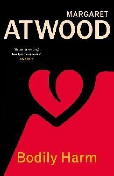 Bodily Harm, 1. vydání - Margaret Atwood