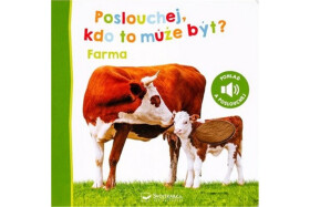 Poslouchej, kdo to může být? Farma