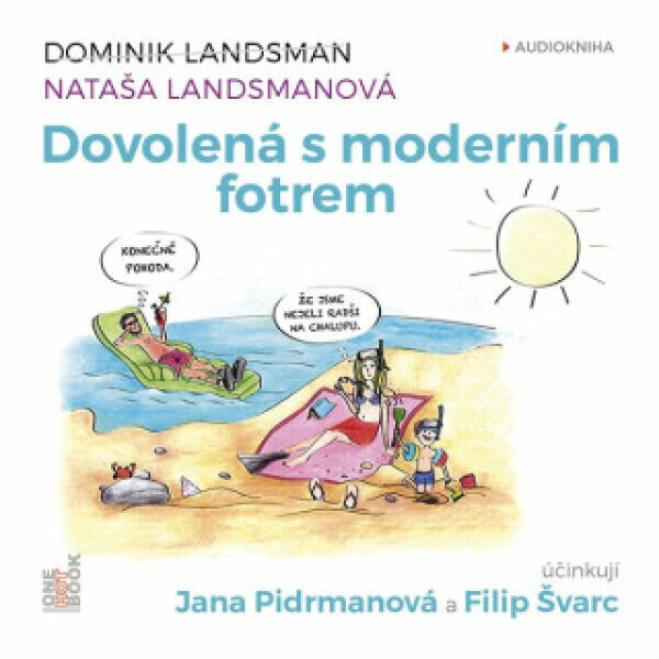 Dovolená moderním fotrem Dominik Landsman audiokniha